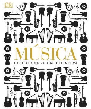 portada Musica la Historia Visual Definitiva