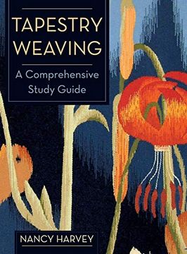 portada Tapestry Weaving: A Comprehensive Study Guide (en Inglés)