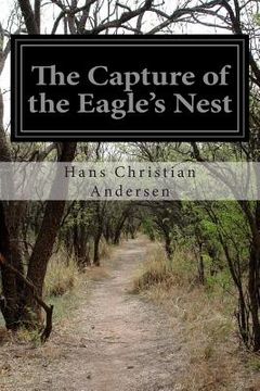 portada The Capture of the Eagle's Nest (in English)