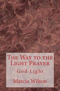 portada The Way to the Light Prayer: God Light (en Inglés)