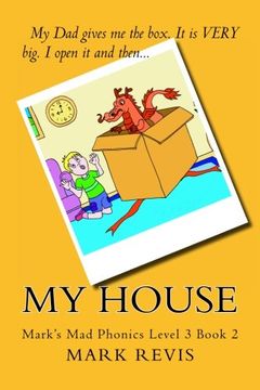 portada My House (Color Ed.): Mark's Mad Phonics Level 3 Book 2