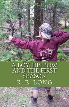 portada A Boy, His Bow and The First Season (en Inglés)