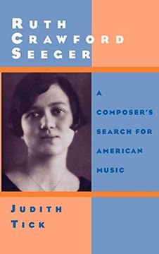 portada Ruth Crawford Seeger: A Composer's Search for American Music (en Inglés)