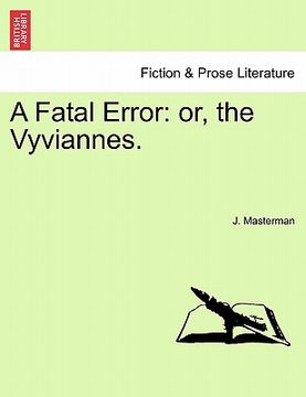 portada a fatal error: or, the vyviannes. (in English)