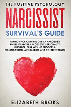 portada Narcissist Survival Guide: Taking Back Control Over a Narcissist! Understand the Narcissistic Personality Disorder, Deal With his Triggers &. Abuse and Codependency (Dark Psychology) (in English)