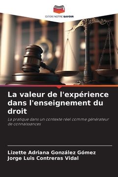 portada La valeur de l'expérience dans l'enseignement du droit (in French)