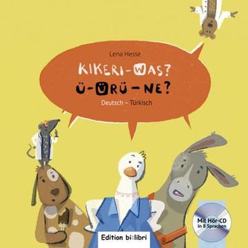 portada Kikeri - Was? Kinderbuch Deutsch-Türkisch mit Audio-Cd in Acht Sprachen