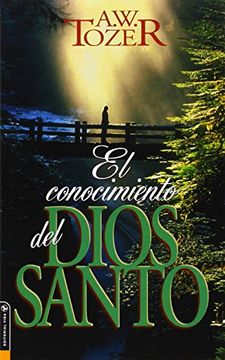 portada El Conocimiento del Dios Santo (in Spanish)