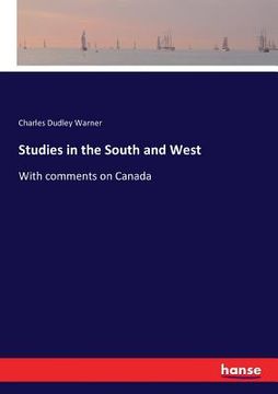 portada Studies in the South and West: With comments on Canada