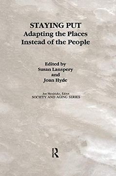 portada Staying Put: Adapting the Places Instead of the People (en Inglés)