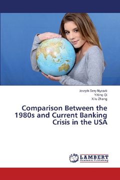 portada Comparison Between the 1980s and Current Banking Crisis in the USA