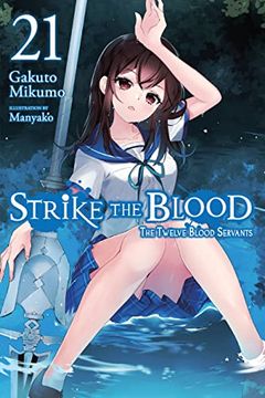 portada Strike the Blood, Vol. 21 (Light Novel): The Twelve Blood Servants (Strike the Blood, 21)