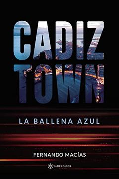 portada Cadiztown: La Ballena Azul (in Spanish)