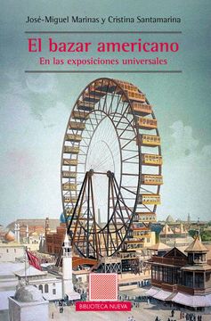 portada El Bazar Americano: En las Exposiciones Universales (in Spanish)