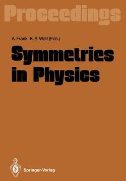 portada symmetries in physics: proceedings of the international symposium held in honor of professor marcos moshinsky at cocoyoc, morelos, mexico, ju (en Inglés)