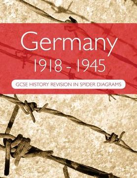 portada Germany 1918-1945: GCSE History Revision in Spider Diagrams (en Inglés)