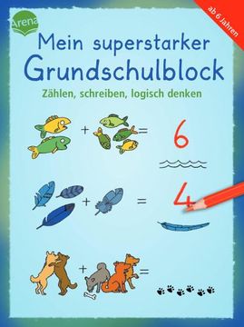 portada Mein Superstarker Grundschulblock. Zählen, Schreiben, Logisch Denken (en Alemán)