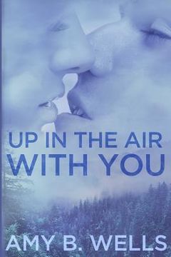 portada Up in the Air with You (in English)