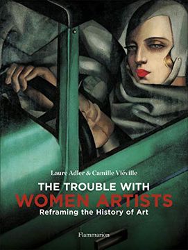portada The Trouble With Women Artists: Reframing the History of art (in English)