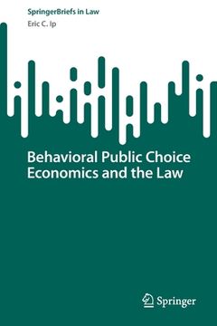 portada Behavioral Public Choice Economics and the Law (in English)