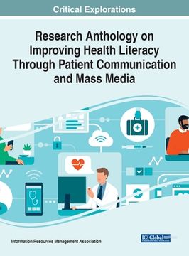 portada Research Anthology on Improving Health Literacy Through Patient Communication and Mass Media (en Inglés)