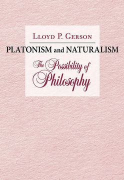 portada Platonism and Naturalism: The Possibility of Philosophy (en Inglés)