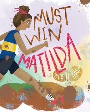 portada Must Win Matilda (en Inglés)