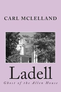 portada Ladell: Ghost of the Allen House (in English)