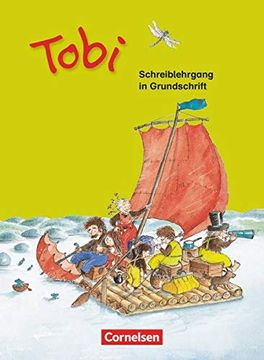 portada Tobi - zu Allen Ausgaben 2016 und 2009: Schreiblehrgang in Grundschrift (en Alemán)