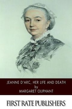 portada Jeanne D'Arc, Her Life and Death