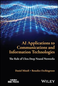 portada Ai Applications to Communications and Information Technologies: The Role of Ultra Deep Neural Networks (in English)