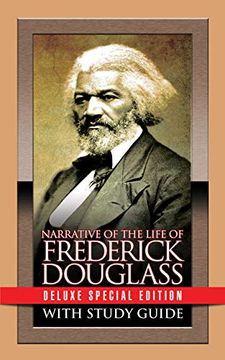 portada Narrative of the Life of Frederick Douglass With Study Guide: Deluxe Special Edition (en Inglés)