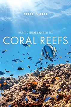 portada Coral Reefs: Majestic Realms Under the sea (en Inglés)