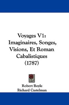 portada voyages v1: imaginaires, songes, visions, et roman cabalistiques (1787) (en Inglés)