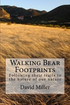 portada Walking Bear Footprints: Following their trails to the nature of our nature