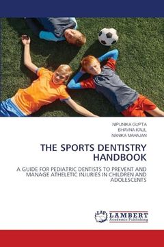 The Sports Dentistry Handbook