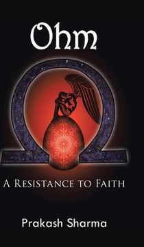 portada Ohm: A Resistance to Faith (en Inglés)
