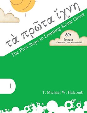 portada The First Steps to Learning Koine Greek (AGROS) (en Inglés)
