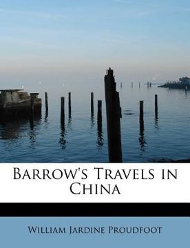 portada barrow's travels in china