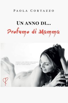 portada Un anno di... Profumo di Mamma (in Italian)