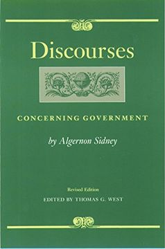 portada Discourses Concerning Government (Liberty Fund Studies in Political Theory) (en Inglés)