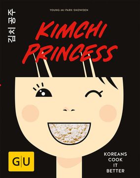 portada Kimchi Princess: Koreans Cook it Better (gu Länderküche) (in German)
