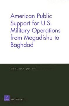 portada american public support for u.s. military operations from mogadishu to baghdad (en Inglés)