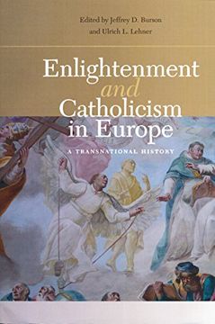 portada Enlightenment and Catholicism in Europe: A Transnational History (en Inglés)