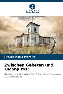 portada Zwischen Gebeten und Esconjuros (en Alemán)