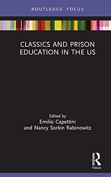 portada Classics and Prison Education in the us (Classics in and out of the Academy) (en Inglés)