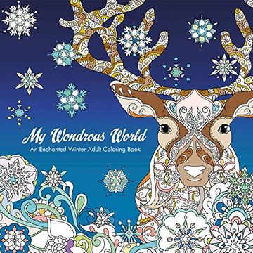 portada My Wondrous World: Enchanted Winter Adult Coloring Book