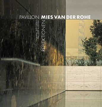 portada Pabellon Mies van der Rohe: Reflexiones (Aleman)