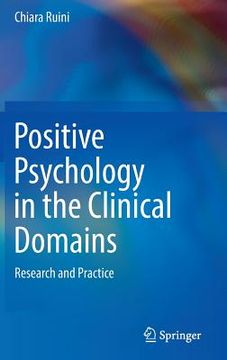portada Positive Psychology in the Clinical Domains: Research and Practice (en Inglés)
