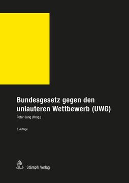 portada Bundesgesetz Gegen den Unlauteren Wettbewerb (Uwg) (en Alemán)